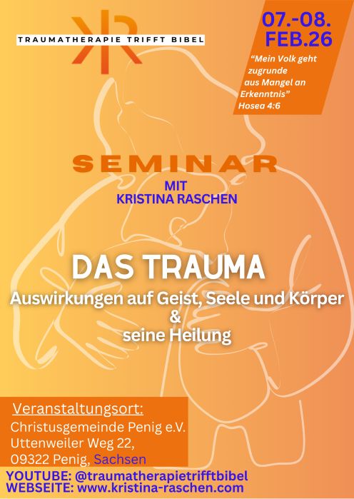 DAS TRAUMA - AUSWIRKUNGEN & HEILUNG